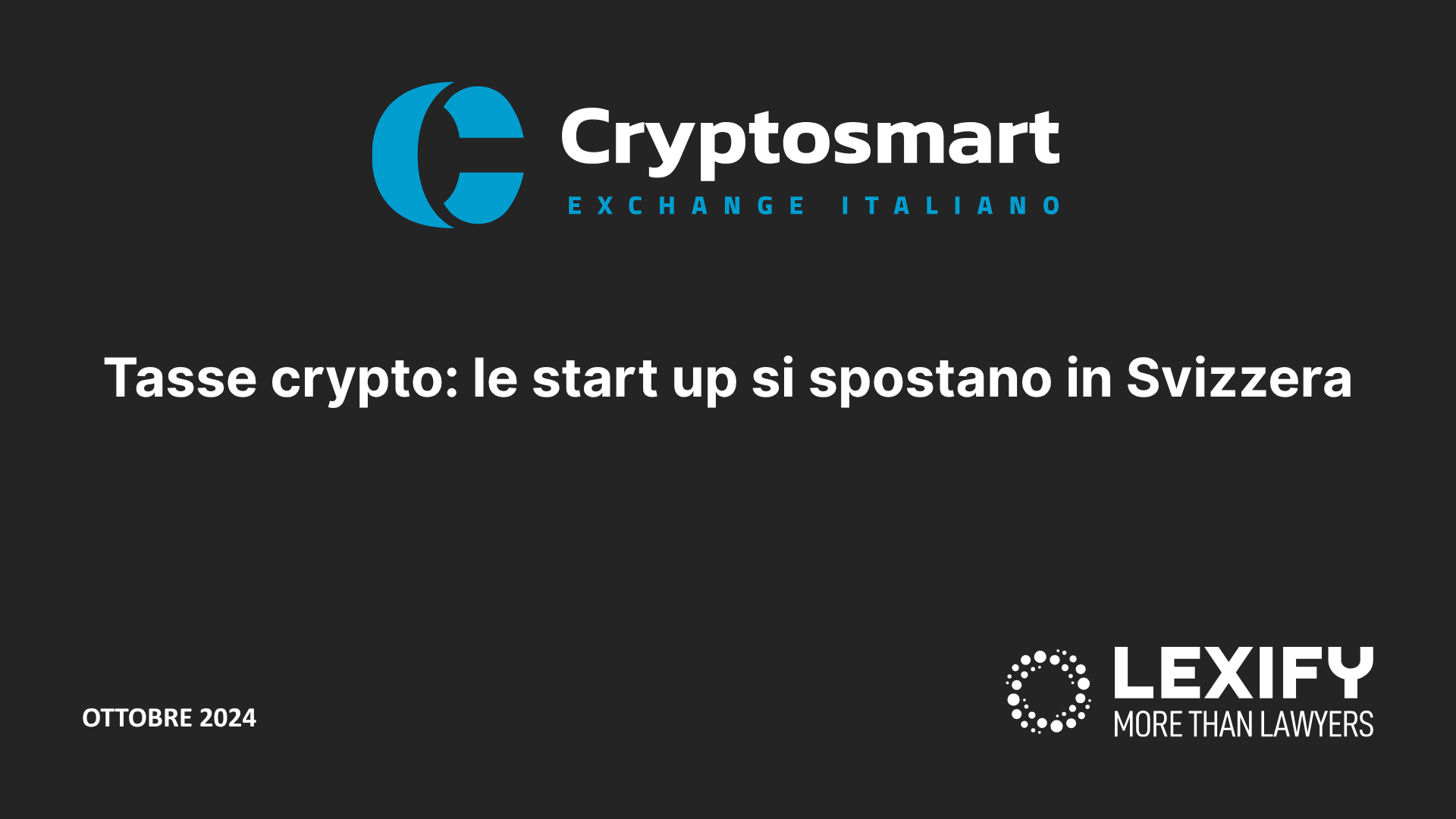 Tasse crypto: le start up si spostano in Svizzera