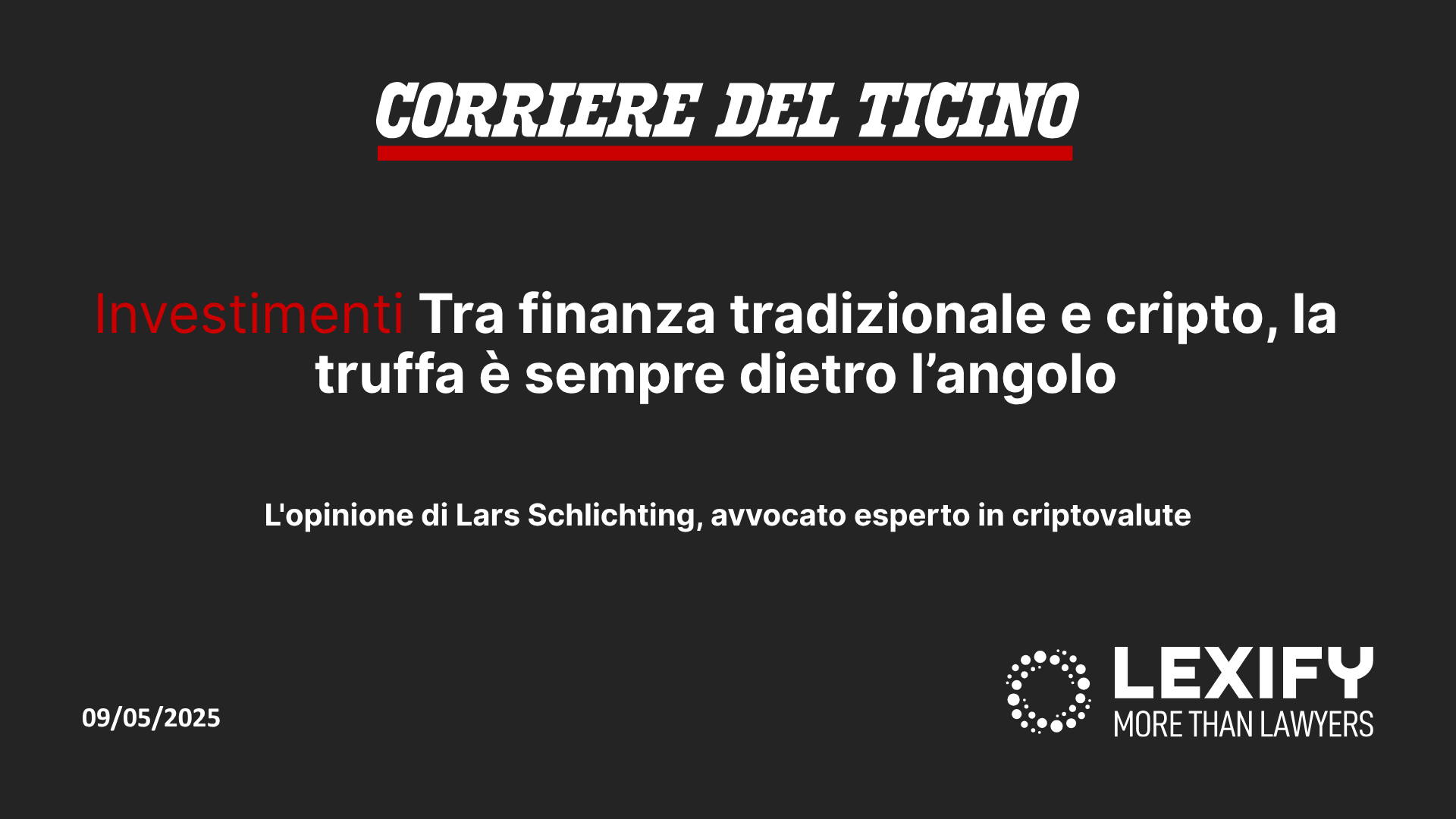 Il nostro intervento sul Corriere del Ticino: investimenti e truffe