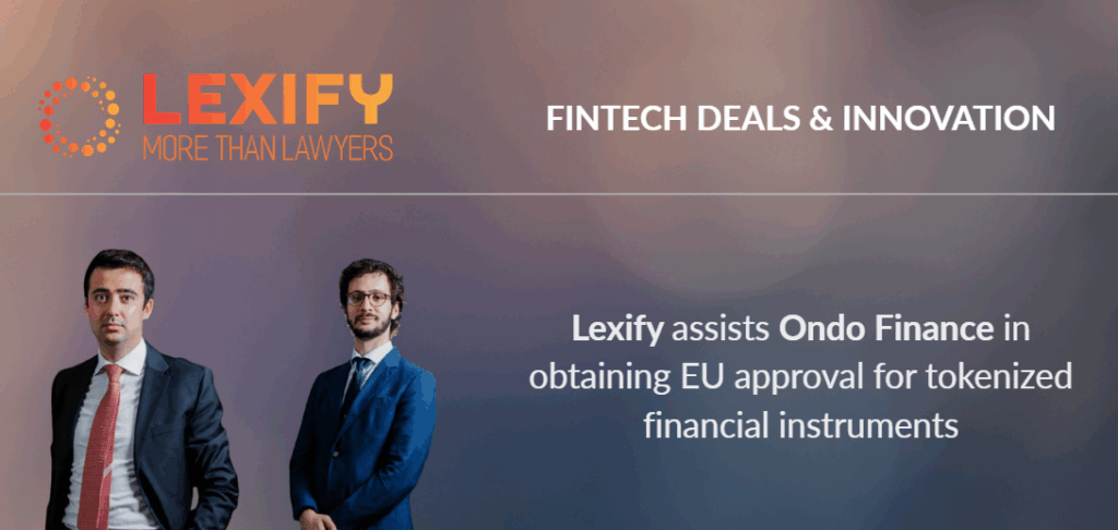 Lexify advises Ondo Finance on the European launch of Ondo Global Markets products
