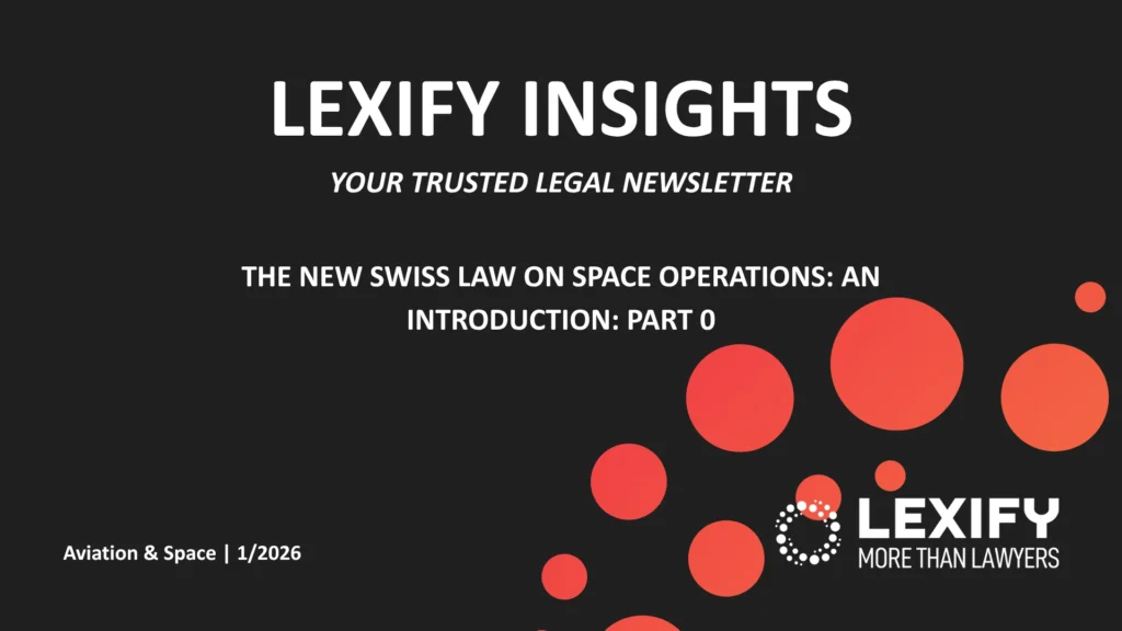 THE NEW SWISS LAW ON SPACE OPERATIONS: AN INTRODUCTION: PART 0