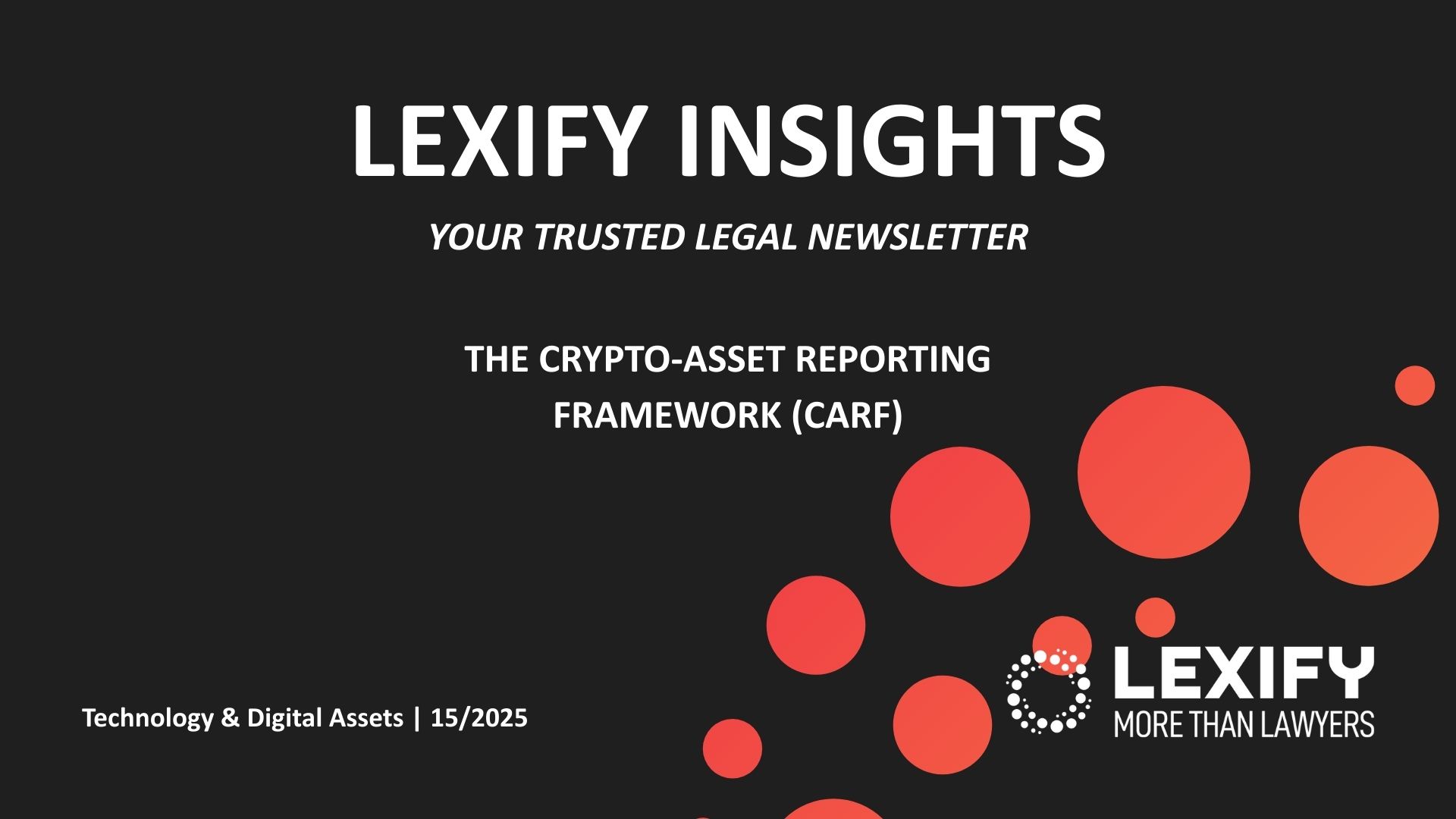 THE CRYPTO-ASSET REPORTING FRAMEWORK (CARF)